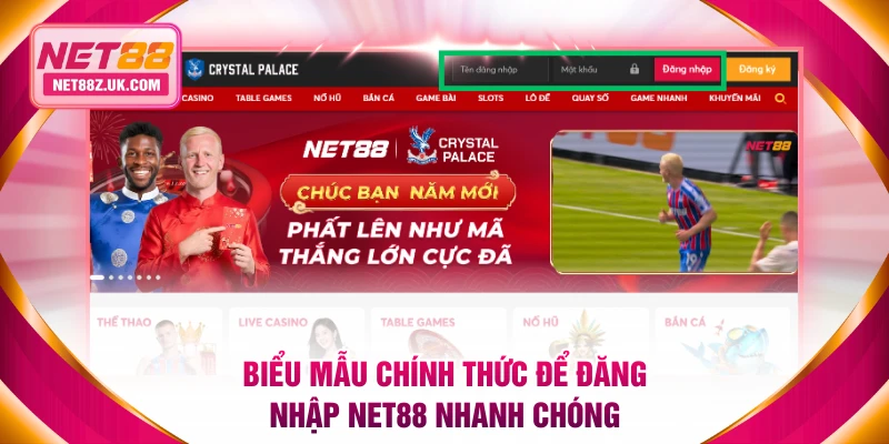 Biểu mẫu chính thức để đăng nhập NET88 nhanh chóng