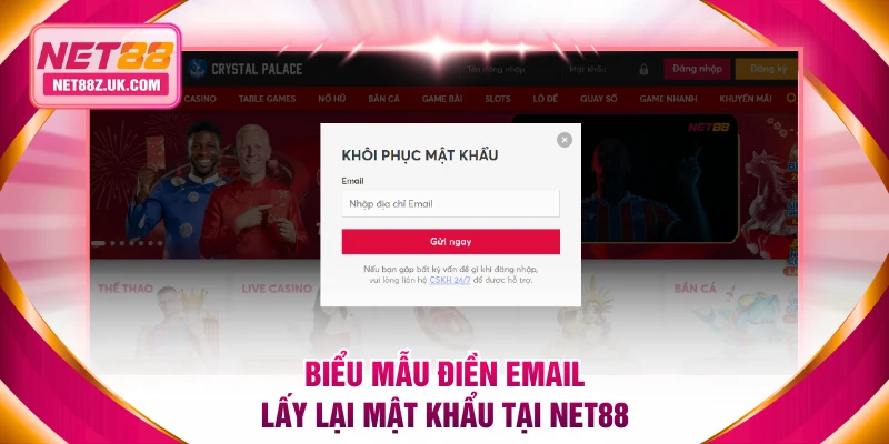 Biểu mẫu điền email lấy lại mật khẩu tại NET88