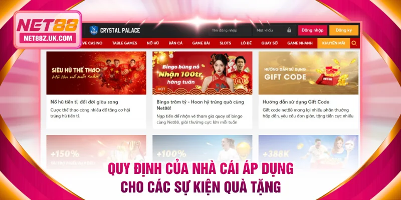 Quy định của nhà cái áp dụng cho các sự kiện quà tặng